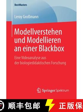 【3-4周达】Modellverstehen und Modellieren an einer Blackbox : Eine Videoanalyse aus der biologiedida... [9783658252816]