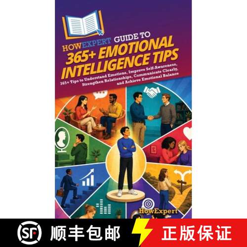 【3-4周达】精装 HowExpert Guide to 365+ Emotional Intelligence Tips: 365+ Tips to Understand Emotions... [9798895733271]