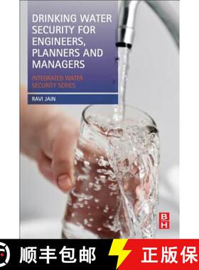 【3-4周达】Drinking Water Security for Engineers, Planners, and Managers: Integrated Water Security S... [9780124114661]