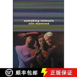 9780415012294 4周达 Theatre and Feminism Essays Mimesis Unmaking