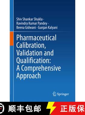 【3-4周达】Pharmaceutical Calibration, Validation and Qualification: A Comprehensive Approach [9789811990014]