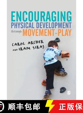 【3-4周达】Encouraging Physical Development Through Movement-Play [9781446297124]