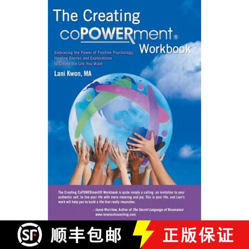 【3-4周达】精装 Creating Copowerment (R) Workbook: Embracing the Power of Positive Psychology, Healin... [9781452579306]