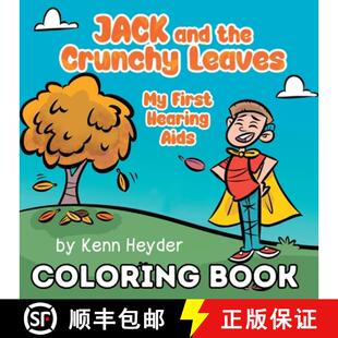 【3-4周达】Jack and the Crunchy Leaves: My First Hearing Aids Coloring Book [9781088185100]