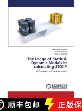 预订 The Usage of Static & Dynamic Modals in calculating STOIIP [9783659814693]