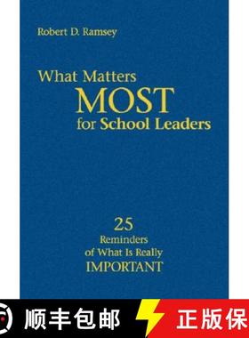 【3-4周达】What Matters Most for School Leaders: 25 Reminders of What Is Really Important [9781412904513]