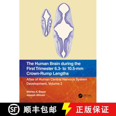 【3-4周达】The Human Brain During the First Trimester 6.3 to 10.5 MM Crown-Rump (Cr) Lengths: Atlas o... [9781032183275]