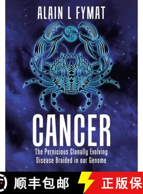 【3-4周达】Cancer: The Pernicious Clonally Evolving Disease Braided in our Genome [9780228854968]