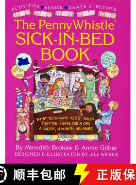 【3-4周达】Penny Whistle Sick-in-Bed Book: What to Do with Kids When They're Home for a Day, a Week, ... [9780671786915]