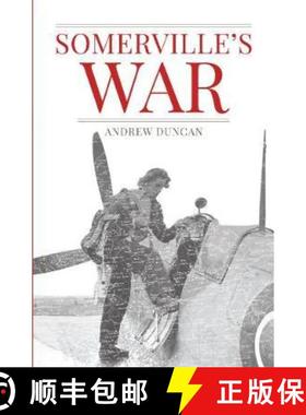 【3-4周达】Somervilles War: An untold tale of deception, betrayal and romance leading to a tense life... [9781527244504]