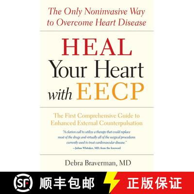 【3-4周达】Heal Your Heart with EECP: The Only Noninvasive Way to Overcome Heart Disease [9781587612442]
