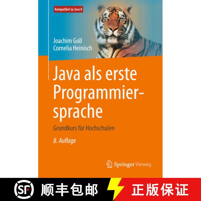 【3-4周达】Java ALS Erste Programmiersprache: Grundkurs Für Hochschulen [9783658121174]