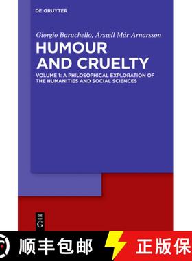 预订 Humour and Cruelty: A Philosophical Exploration of the Humanities and Social Sciences [9783110759761]