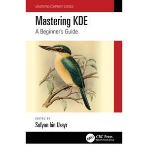 【4周达】Mastering KDE: A Beginner's Guide[9781032313665]