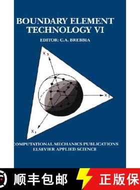 【3-4周达】Boundary Element Technology: - Southampton, England, 1991 [9781851666683]