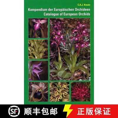 预订 Catalogue of European Orchids / Kompendium der Europäischen Orchideen [9789080662643]