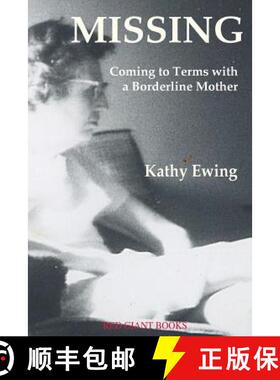 【3-4周达】Missing: Coming to Terms with a Borderline Mother [9780996871723]