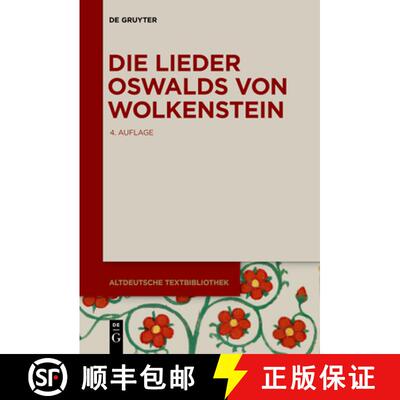 【3-4周达】Die Lieder Oswalds von Wolkenstein [9783110335033]