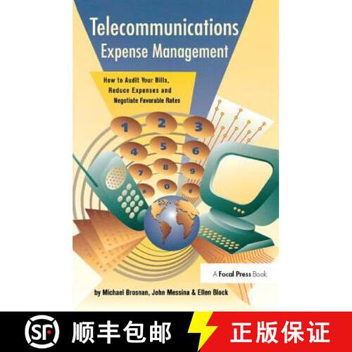 【3-4周达】精装 Telecommunications Expense Management: How to Audit Your Bills, Reduce Expenses, and ... [9781138412323]