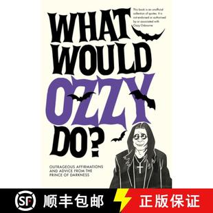 Do? Prince Outrageous Ozzy What the Affirmations Darkness Advice Would from 4周达 9781529933284 and