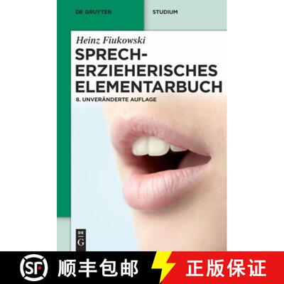 【3-4周达】Sprecherzieherisches Elementarbuch [9783110233735]