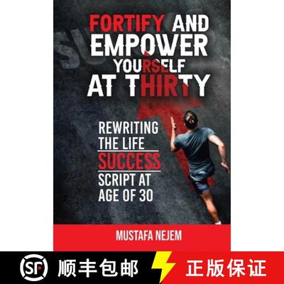 【3-4周达】Fortify and Empower Yourself at Thirty: Rewriting the Life Success Script [9781963159936]