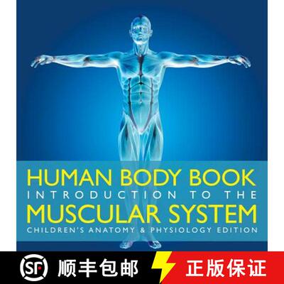 【3-4周达】Human Body Book | Introduction to the Muscular System | Children's Anatomy & Physiology Ed... [9781683056409]