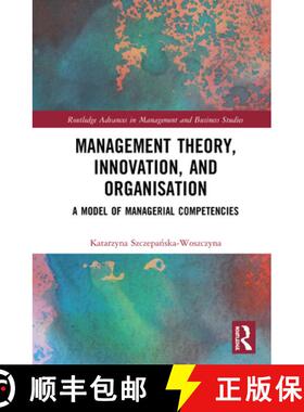 【3-4周达】Management Theory, Innovation, and Organisation: A Model of Managerial Competencies [9780367522438]
