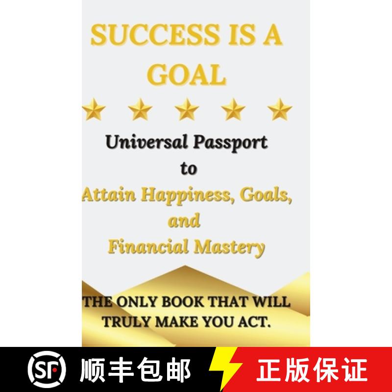【3-4周达】Success is a Goal - Universal Passport to Attain Happiness, Goals, and Financial Mastery [9783989230187]