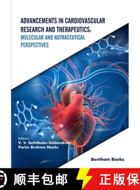【3-4周达】Advancements in Cardiovascular Research and Therapeutics: Molecular and Nutraceutical Pers... [9789815050851]