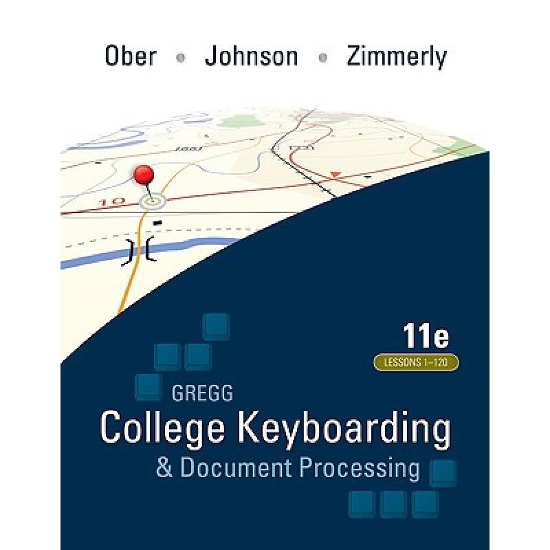 【4周达】Gregg College Keyboarding& Document Processing(GDP); Lessons 1-120, main text:- Gregg Col...[9780073372198]-封面