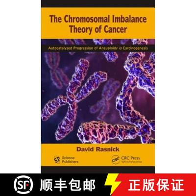 【3-4周达】The Chromosomal Imbalance Theory of Cancer: The Autocatalyzed Progression of Aneuploidy Is... [9781578087372]