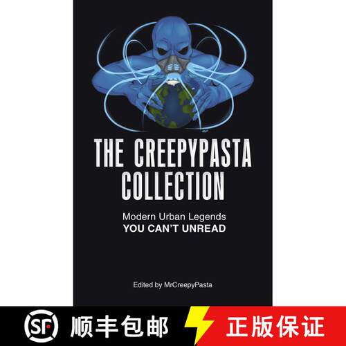 【3-4周达】The Creepypasta Collection : Modern Urban Legends You Can't Unread [9781440597909]