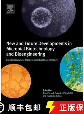 【3-4周达】New and Future Developments in Microbial Biotechnology and Bioengineering: Crop Improvemen... [9780444639875]