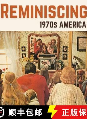 预订 Reminiscing 1970s America: Memory Lane Picture Book for Seniors with Dementia and Alzheimer's Pa... [9789189700291]