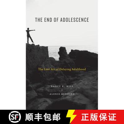 【3-4周达】精装 The End of Adolescence: The Lost Art of Delaying Adulthood [9780674916500]