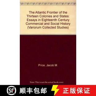 【3-4周达】The Atlantic Frontier of the Thirteen American Colonies and States: Essays in Eighteenth-C... [9780860785866]