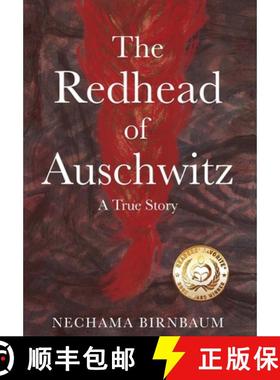 预订 The Redhead of Auschwitz: A True Story [9789493231818]