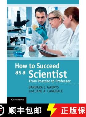 【3-4周达】How to Succeed as a Scientist: From Postdoc to Professor [9780521765862]