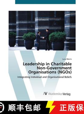 预订 Leadership in Charitable Non-Government Organisations (NGOs) [9783639418729]