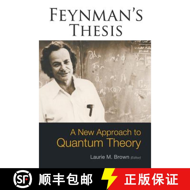 【3-4周达】Feynman's Thesis - A New Approach To Quantum Theory [9789812563804]