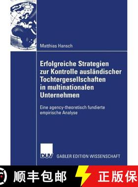 【3-4周达】Erfolgreiche Strategien zur Kontrolle ausländischer Tochtergesellschaften in multinationa... [9783835008687]