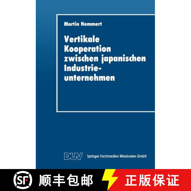 【3-4周达】Vertikale Kooperation Zwischen Japanischen Industrieunternehmen [9783824401888]