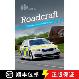 【3-4周达】Roadcraft: the police driver's handbook: the police driver's handbook [9780117083783]