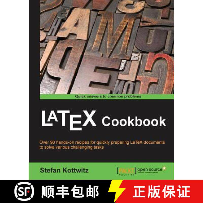 【3-4周达】LaTeX Cookbook: Over 90 hands-on recipes for quickly preparing LaTeX documents to solve va... [9781784395148]