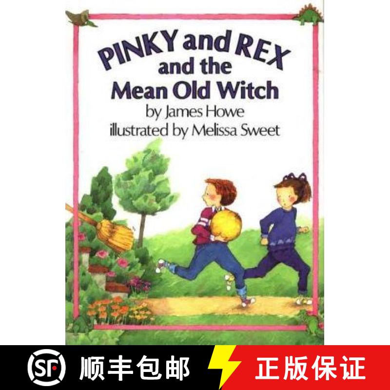 【3-4周达】Pinky and Rex and the Mean Old Witch: Ready-To-Read Level 3 [9780689316173]