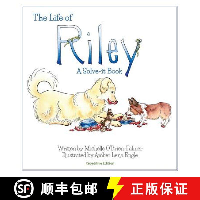 预订 The Life of Riley: A Solve-it Book, Repetitive Version [9781879235083]