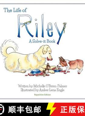 预订 The Life of Riley: A Solve-it Book, Repetitive Version [9781879235083]