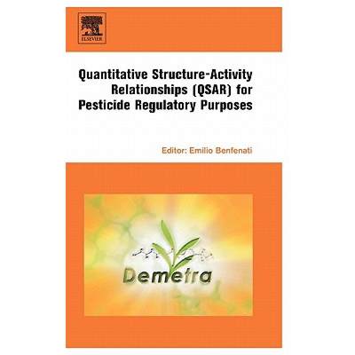 【4周达】Quantitative Structure-Activity Relationships (QSAR) for Pesticide Regulatory Purposes [9780444527103]