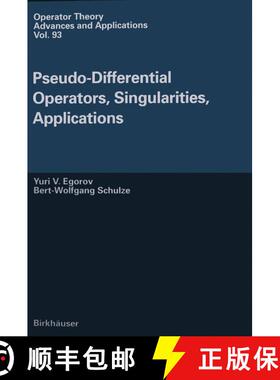 【3-4周达】Pseudo-Differential Operators, Singularities, Applications [9783034898201]